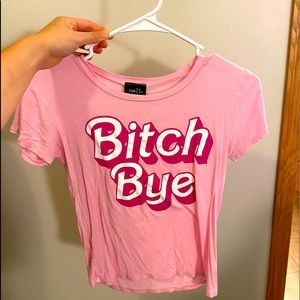 Bitch, Bye pink shirt